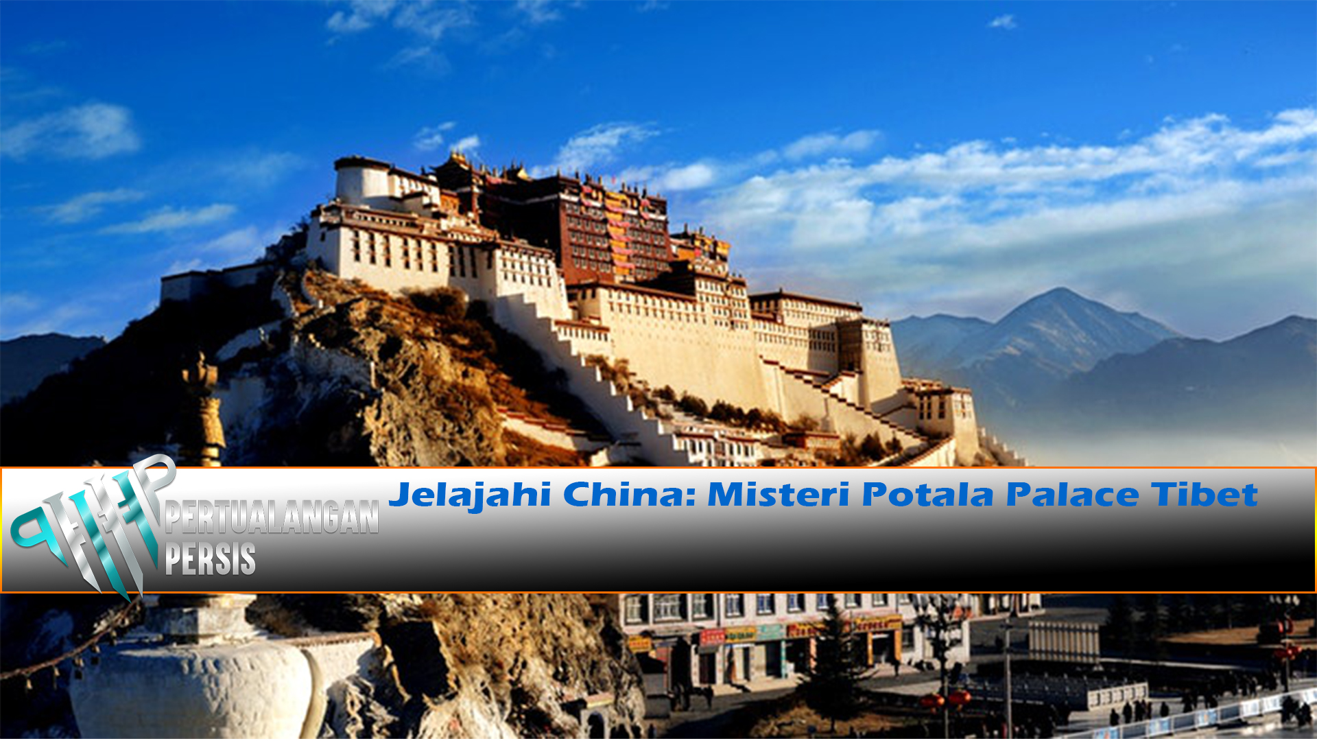 Jelajahi China: Misteri Potala Palace Tibet