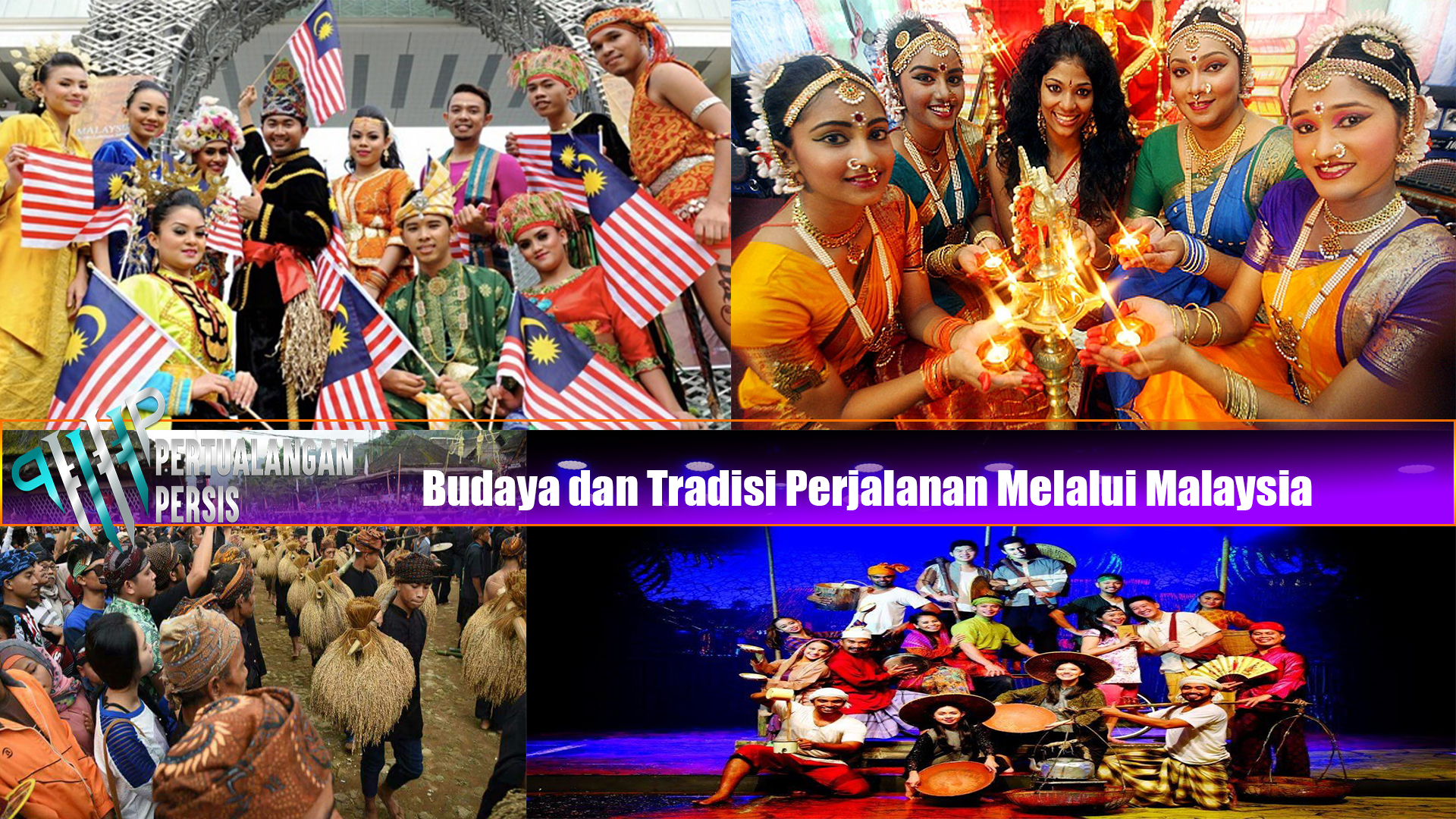 Budaya dan Tradisi Perjalanan Melalui Malaysia