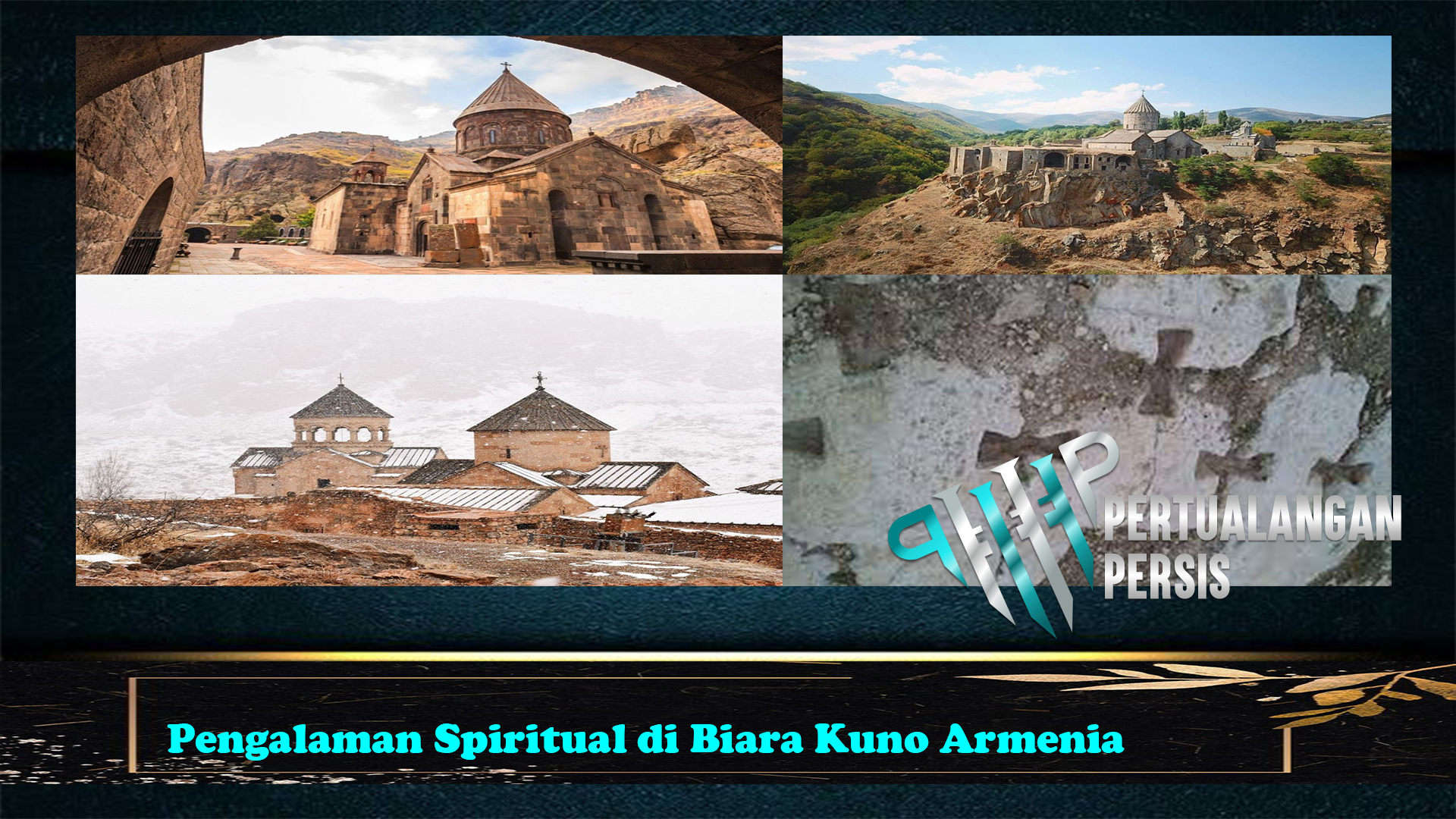 Pengalaman Spiritual di Biara Kuno Armenia