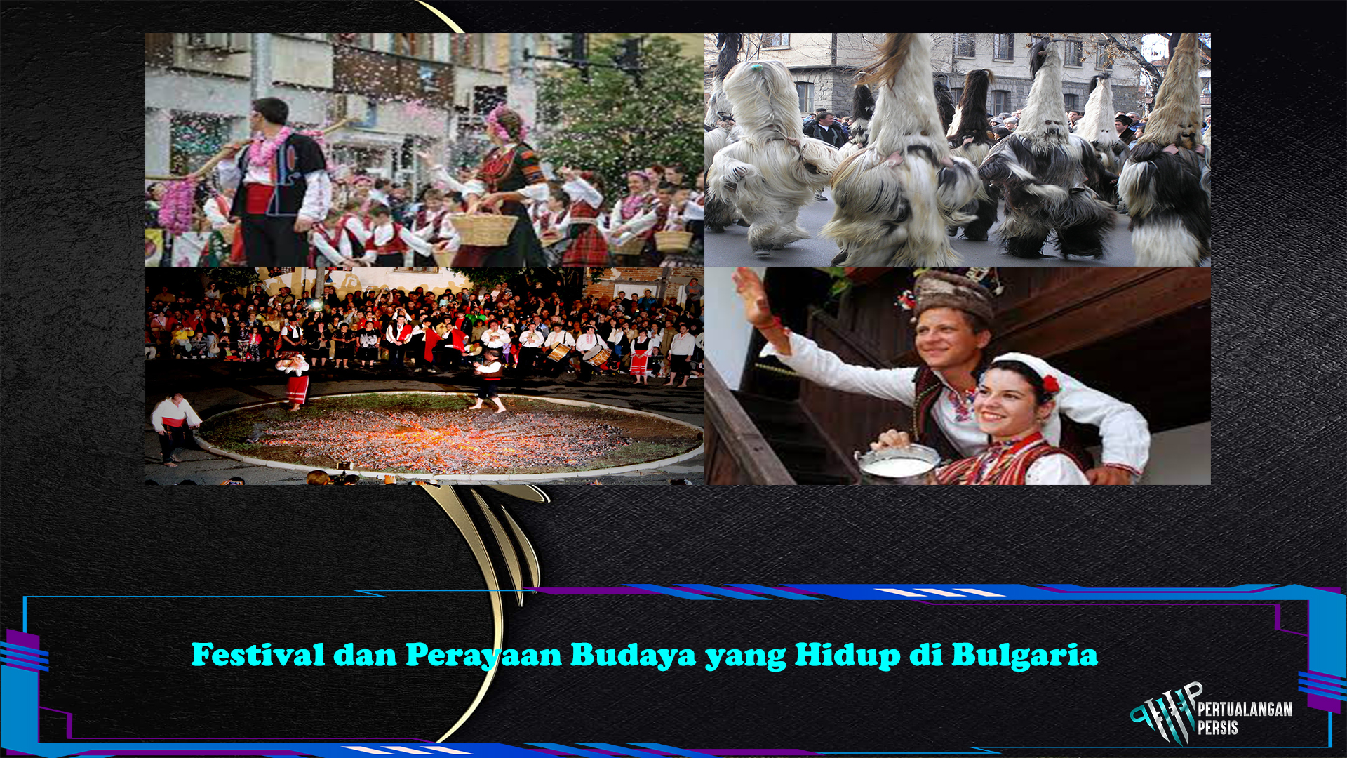 Festival dan Perayaan Budaya yang Hidup di Bulgaria