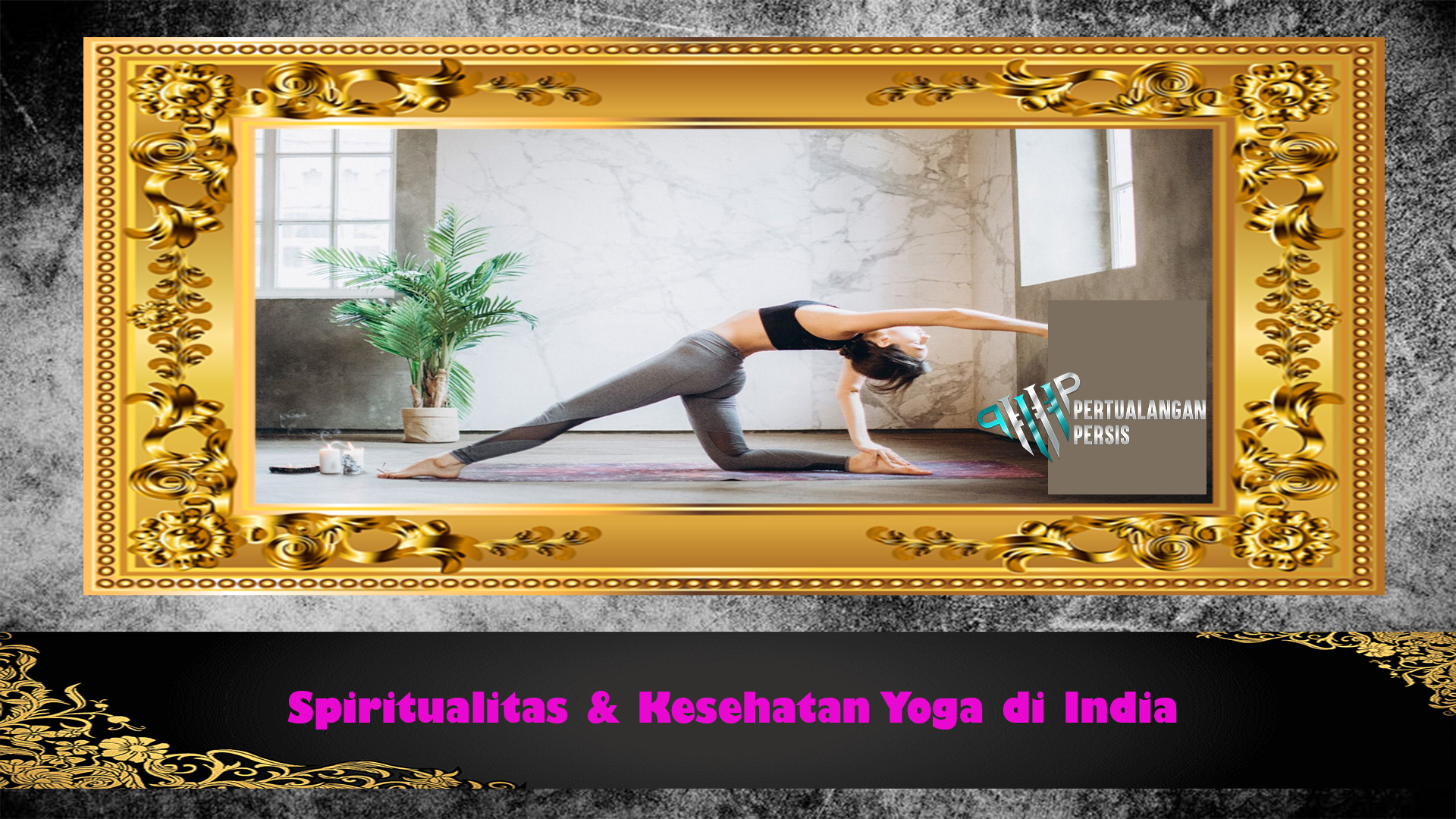 Spiritualitas & Kesehatan Yoga di India